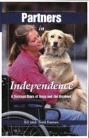 Partners in Independence: A Success Story of Dogs and the Disabled 0876055951 Book Cover