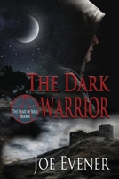 The Dark Warrior 1624206468 Book Cover