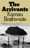 The Arrivants 0811240541 Book Cover
