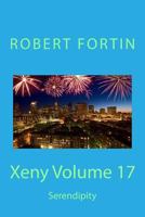 Xeny Volume 17: Serendipity 1548388270 Book Cover