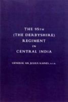 95th (the Derbyshire) Regiment in Central India (1857-58) 2004 184342908X Book Cover