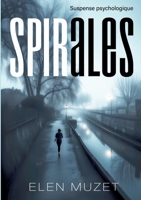 Spirales (French Edition) 2322553115 Book Cover