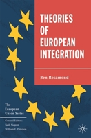 Theories of European Integration (European Union) 0312231202 Book Cover