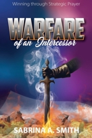 Warfare of an Intercessor B0GXSYHGFX Book Cover