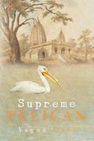 Supreme Pelican 1514109743 Book Cover