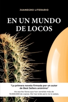 En un Mundo de Locos B089CWQKW1 Book Cover
