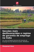 Secções mais desfavorecidas e regime de garantia de emprego na Índia (Portuguese Edition) 6207727193 Book Cover