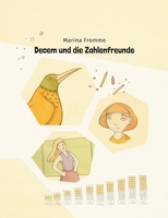 Decem und die Zahlenfreunde 3755739518 Book Cover