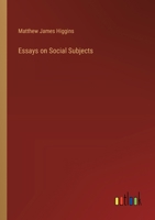 Essays on Social Subjects 3385211263 Book Cover