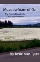 Meadowfoam of Oz (Family of Oz) B0DPY36JJT Book Cover