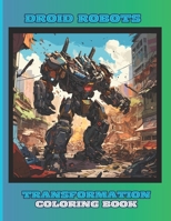 Robots Coloring Book for Kids, Boys and Girls: 50 Special Pictures and Designs of Transformation Robots and Droids.: Coloring Books for Children,Boys ... Paperback Paperback – Special Large Print B0CPBJWQQQ Book Cover