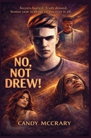 No, Not Drew! B0GPCP9J7X Book Cover