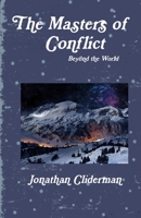 The Masters of Conflict: Beyond the World 169493232X Book Cover