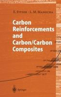 Carbon Reinforcements and Carbon/Carbon Composites 3540629335 Book Cover