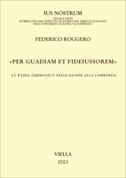 «Per gaudiam et fideiussorem». La wadia germanica nelle glosse alla lombarda 8883341163 Book Cover