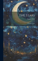The Stars: A Slumber Story 1022085352 Book Cover