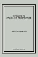 Handbook of Synagogue Architecture (Brown Judaic studies) 0891305246 Book Cover