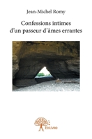 Confessions intimes d'un passeur d'âmes errantes (French Edition) 2332747982 Book Cover