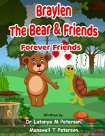 Braylen and Timmy: Friends Forever B0BKML443P Book Cover