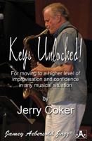 Keys Unlocked!: For Moving to a Higher Level of Improvisation and Confidence in Any Musical Situation, Pocket-Sized Book 1562240765 Book Cover