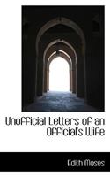 Unofficial Letters of an Official's Wife 1017532915 Book Cover