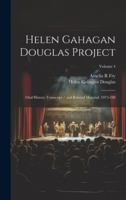 Helen Gahagan Douglas Project: Oral History Transcript / and Related Material, 1973-198; Volume 4 1019919027 Book Cover