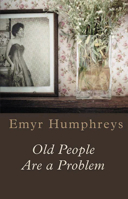 Old People Are a Problem B001G2LPJ6 Book Cover