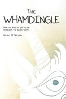 The Whamdingle (Hard Cover) 1389837947 Book Cover