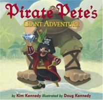 Pirate Pete's Giant Adventure 0545036054 Book Cover