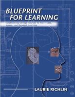 Blueprint for Learning: Constructing College Courses to Facilitate, Assess, and Document Learning 1579221424 Book Cover