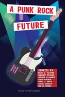 A Punk Rock Future 1733775005 Book Cover