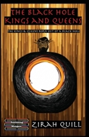 The Black Hole Kings and Queens 8197070938 Book Cover