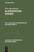 Fritz Bouchholtz: Elsässische Sagen. Teil 2 3112396235 Book Cover