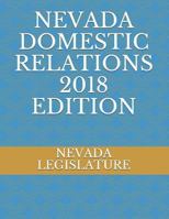 NEVADA DOMESTIC RELATIONS 2018 EDITION 1723816590 Book Cover