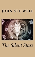The Silent Stars 171937600X Book Cover