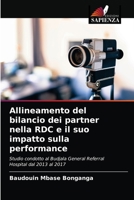 Allineamento del bilancio dei partner nella RDC e il suo impatto sulla performance 6203684635 Book Cover