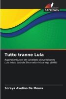 Tutto tranne Lula 6206614867 Book Cover