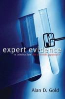 Expert Evidence in Criminal Law, 2/E: The Scientific Approach 1552210723 Book Cover