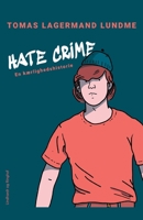 Hate crime. En kærlighedshistorie 872652886X Book Cover
