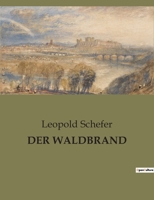 Der Waldbrand 1480286192 Book Cover