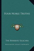 Four Noble Truths 0766106705 Book Cover