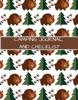 CAMPING JOURNAL AND CHECKLIST: A CAMPSITE LOG FOR OUTDOOR ENTHUSIASTS. PROMPTED PAGES AND CHECKLISTS TO RECORD YOUR MEMORIES AND ENSURE YOU HAVE EVERYTHING! 1693050730 Book Cover