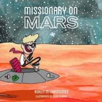 Missionary On Mars 1519241461 Book Cover