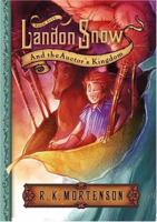 Landon Snow & the Auctor's Kingdom 1597892971 Book Cover