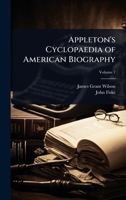 Appleton's Cyclopedia of American Biography 1024034747 Book Cover
