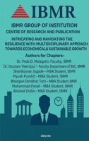 Intricating And Navigating The Resilience With Multidiciplinary Approach Towards Economical Sustainable Growth B0F9B2QYFL Book Cover