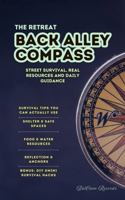 The Retreat: Back Alley Compass B0GRHR8BYB Book Cover