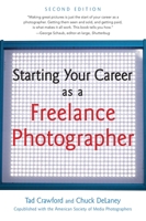 Starting Your Career as a Freelance Photographer 1621535452 Book Cover