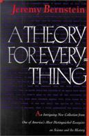 A Theory for Everything: Essays and Short Fiction 0387947000 Book Cover