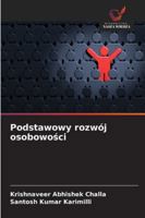 Podstawowy rozwój osobowosci (Polish Edition) 6206171531 Book Cover